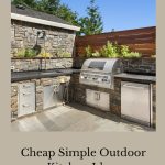 Are you looking for cheap simple outdoor kitchen ideas? Here are some DIY ideas to turn your backyard into a functional and inviting oasis.