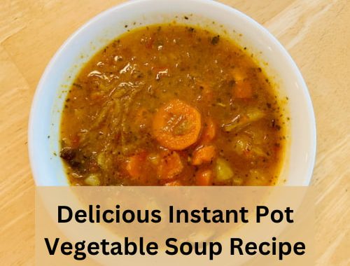 Delicious Instant Pot Vegetable Soup Recipe