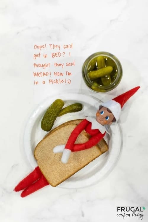 Elf on the Shelf In a Pickle with Bread Idea
