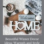 Transform your home into a cozy haven that captures the magic of the season with these beautiful winter decor ideas.