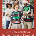 Rock the holiday season with our ultimate guide to Ugly Christmas Sweater DIY with 37+ unique ideas that will help you win any competition!