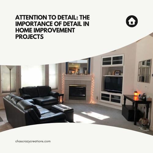 Attention to detail in home improvement refers to those subtle yet impactful elements that enhance the overall aesthetics, functionality, and feel of a space. 