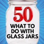 Are you wondering what to do with glass jars?  Discover ways to repurpose glass jars and use them in a variety of ways to organize your home!