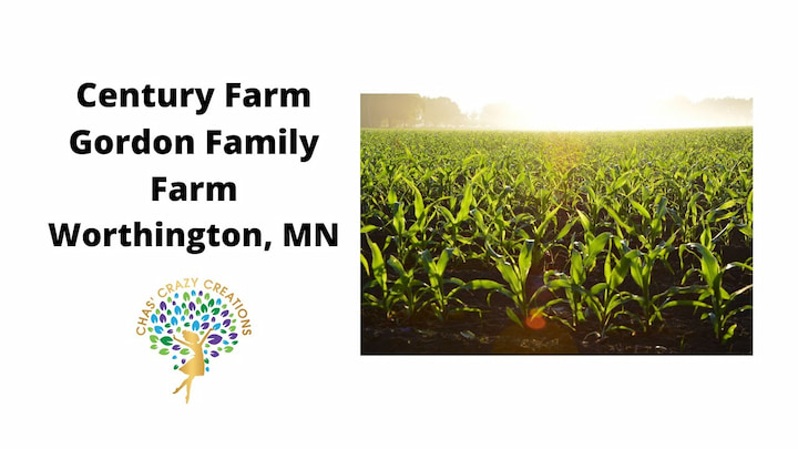 Century Farm - Gordon Family Farms, Worthington, MN