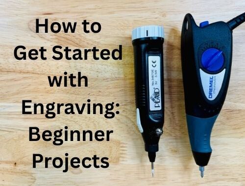 How to Get Started with Engraving: Beginner Projects You Can Try Today